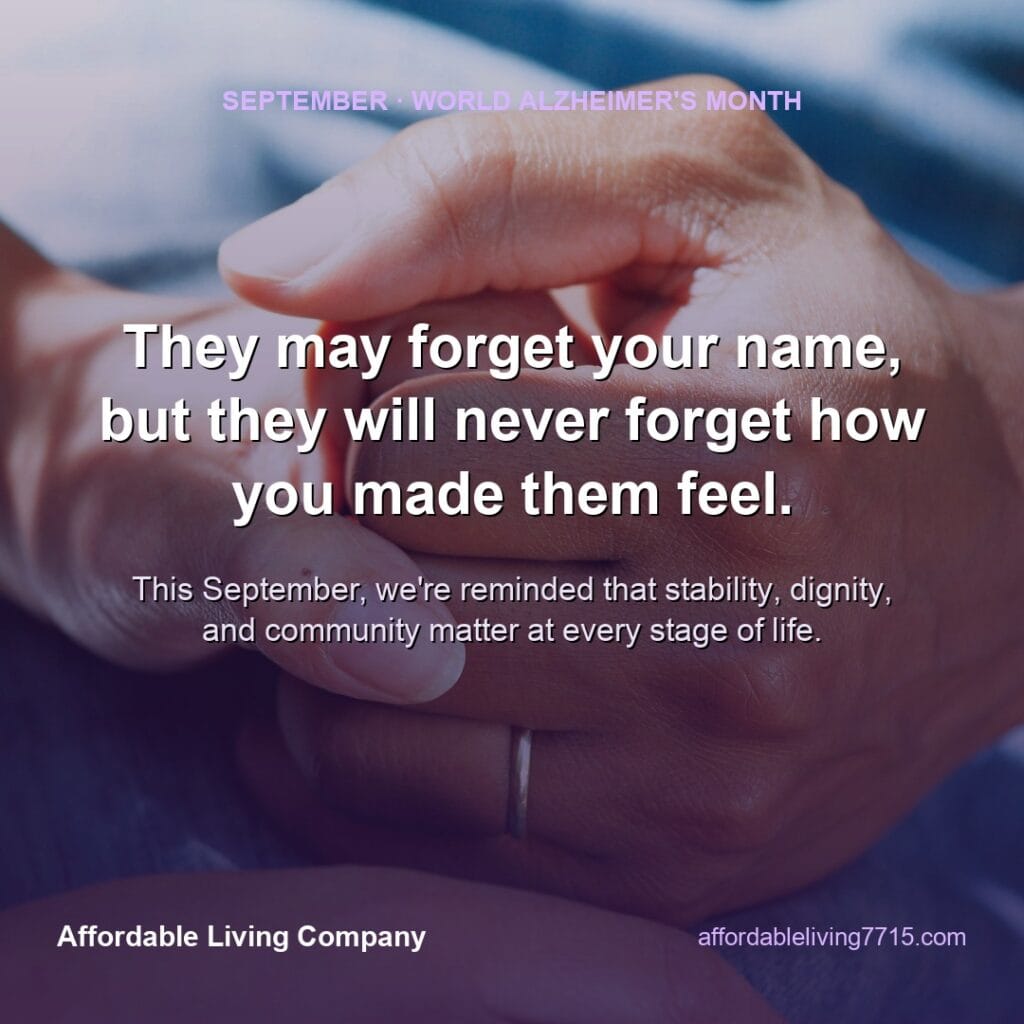 Senior housing in Hammond, Indiana - Alzheimer's Month awareness quote.